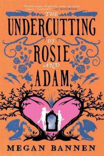 The Undercutting of Rosie and Adam