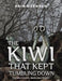 The Kiwi That Kept Tumbling Down