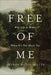 Free of Me