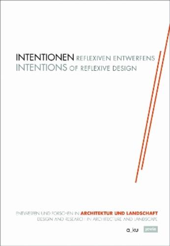 Intentionen Reflexiven Entwerfens