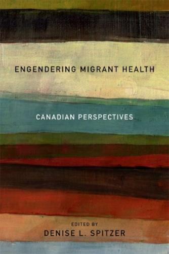 Engendering Migrant Health
