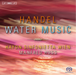 Handel: Water Music