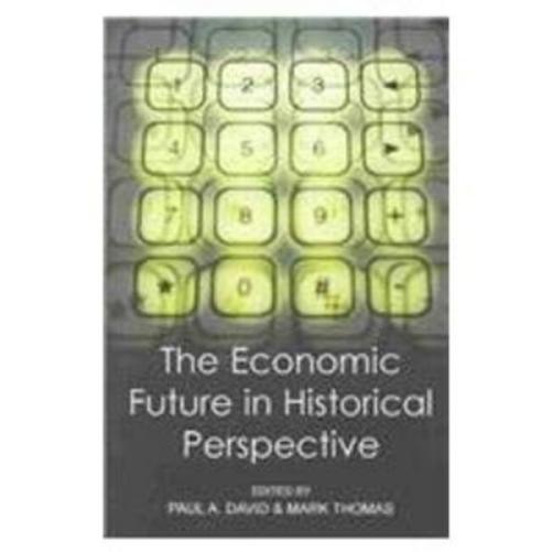 The Economic Future in Historical Perspective