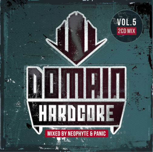 Domain Hardcore: Mixed By Neophyte & Panic - Volume 5