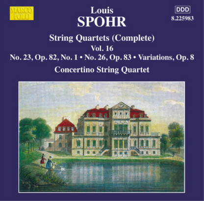 Louis Spohr: String Quartets - Volume 16