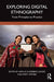 Exploring Digital Ethnography