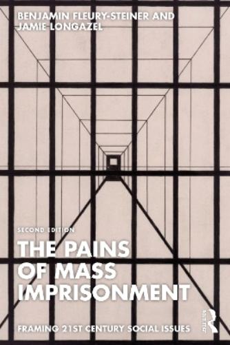 The Pains of Mass Imprisonment