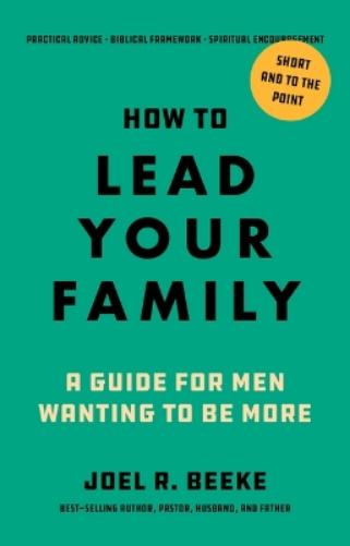 How to Lead Your Family