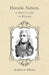 Horatio Nelson: A Hero's Life in Rhyme