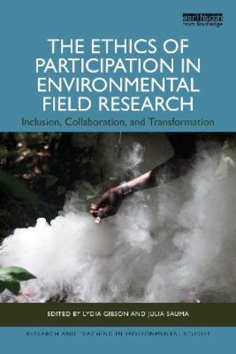 The Ethics of Participation in Environmental Field Research