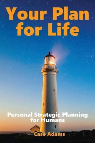 Your Plan For Life