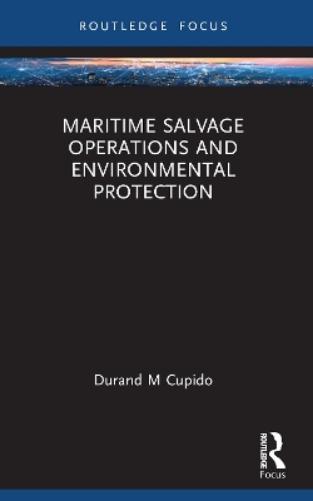 Maritime Salvage Operations and Environmental Protection