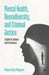 Mental Health, Neurodiversity, and Criminal Justice