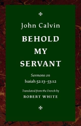 Behold My Servant