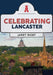 Celebrating Lancaster