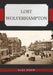 Lost Wolverhampton
