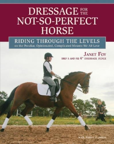 Dressage for the Not-So-Perfect Horse