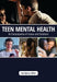 Teen Mental Health