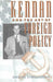 Kennan and the Art of Foreign Policy