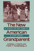 The New American Grandparent