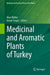 Medicinal and Aromatic Plants of Turkey