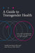 A Guide to Transgender Health