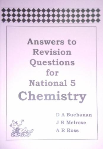 Answers to Revision Questions for National 5 Chemistry