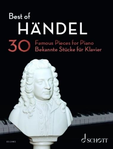 Best of Händel: 30 bekannte Stücke für Klavier. Klavier. (Best of Classics)