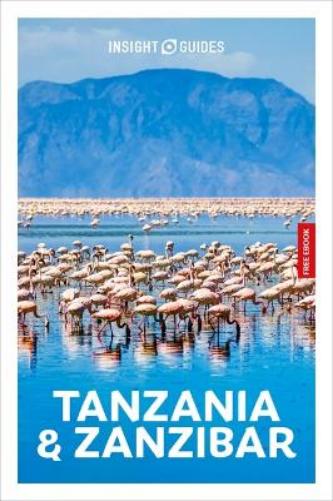 Insight Guides Tanzania and Zanzibar: Travel Guide with eBook