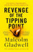 Revenge of the Tipping Point