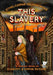 This Slavery