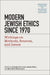 Modern Jewish Ethics since 1970