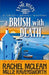 A Brush with Death