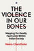 The Violence in Our Bones