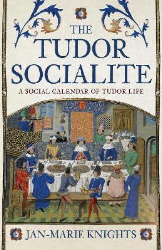 The Tudor Socialite