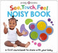 See, Touch, Feel Noisy Book