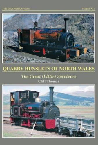 Quarry Hunslets of North Wales