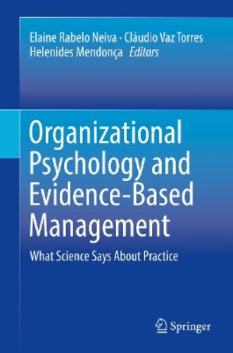 Organizational Psychology and Evidence-Based Management