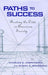 Paths to Success
