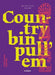 Country bin pull’em