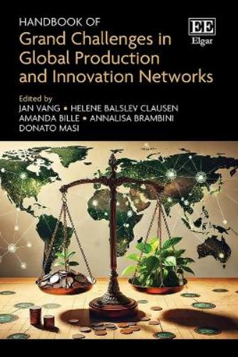 Handbook of Grand Challenges in Global Production and Innovation Networks