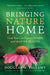 Bringing Nature Home