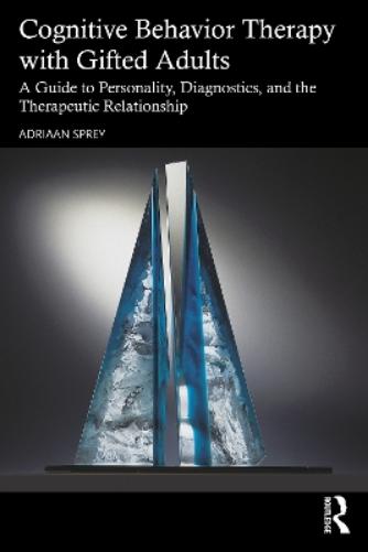 Cognitive Behavior Therapy with Gifted Adults