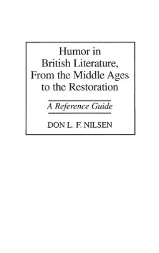 Humor in British Literature, From the Middle Ages to the Restoration