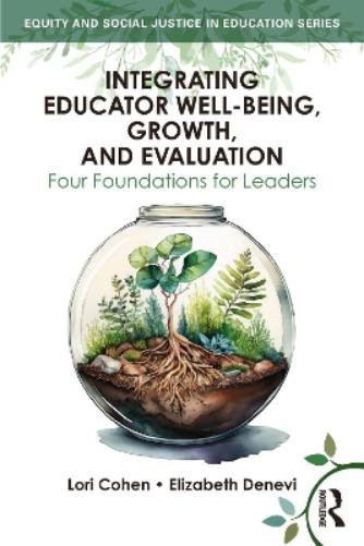 Integrating Educator Well-Being, Growth, and Evaluation