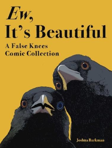Ew, It's Beautiful