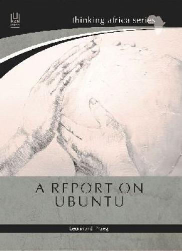 A Report on Ubuntu (Thinking Africa Series