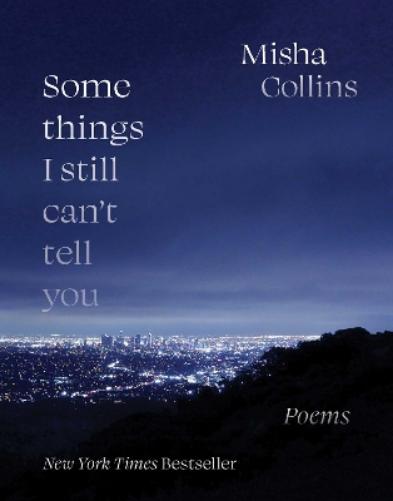 Some Things I Still Can't Tell You