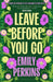 Leave Before You Go