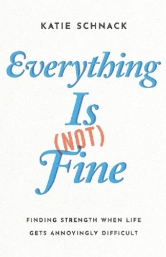 Everything Is (Not) Fine
